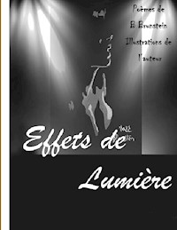 Effets de lumière - bernard Brunstein - E-Book