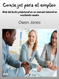 Consejos Para El Empleo - Owen Jones - E-Book