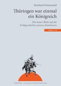 Thüringen war einmal ein Königreich - Reinhard Schmoeckel - E-Book