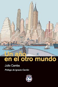 Un año en el otro mundo - Julio Camba - E-Book