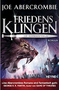 Friedensklingen - Die Klingen-Saga - Joe Abercrombie - E-Book