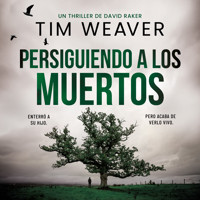 Persiguiendo a los muertos - Tim  Weaver - Hörbuch
