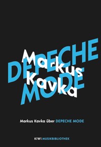 Markus Kavka über Depeche Mode - Markus Kavka - E-Book