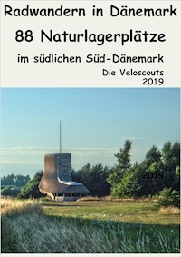 88 Naturlagerplätze im südlichen Süd-Dänemark - Die Veloscouts - E-Book