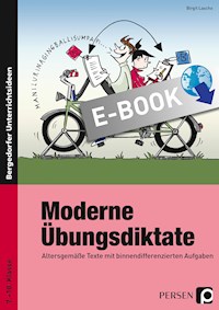 Moderne Übungsdiktate - Birgit Lascho - E-Book