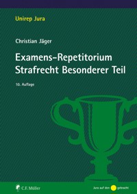 Examens-Repetitorium Strafrecht Besonderer Teil - Christian Jäger - E-Book