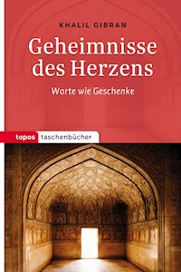 Geheimnisse des Herzens - Khalil Gibran - E-Book