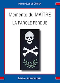 Mémento du Maître - Pierre Pelle Le Croisa - E-Book