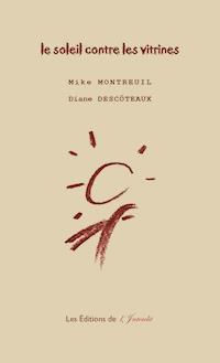 Le soleil contre les vitrines - Diane Descôteaux - E-Book