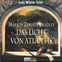 Das Licht von Atlantis - Marion Zimmer Bradley - Hörbuch