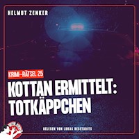 Kottan ermittelt: Totkäppchen - Helmut Zenker - Hörbuch