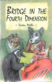 Bridge In The Fourth Dimension - Victor Mollo - E-Book