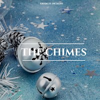 The Chimes - Charles Dickens. - Hörbuch