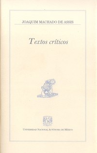 Textos críticos - Joaquim Machado de Assis - E-Book