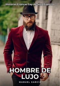 Hombre de Lujo - Manuel García - E-Book