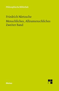 Menschliches, Allzumenschliches. Zweiter Band - Friedrich Nietzsche - E-Book