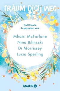 Träum dich weg: Sehnsucht bei Knaur #04 - Mhairi McFarlane - kostenlos E-Book