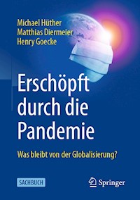 Erschöpft durch die Pandemie - Michael Hüther - E-Book