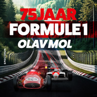 75 jaar Formule 1 - Olav Mol - Hörbuch