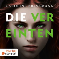 Die Vereinten - Caroline Brinkmann - Hörbuch