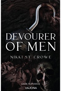 Devourer of Men - Nikki St. Crowe - E-Book