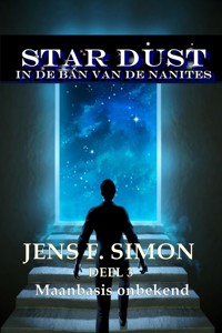 Maanbasis onbekend (STAR-DUST 3) - Jens F. Simon - E-Book