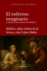 El enfermo imaginario - Moliere - E-Book
