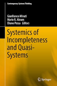 Systemics of Incompleteness and Quasi-Systems - - E-Book