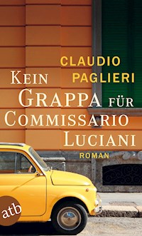 Kein Grappa für Commissario Luciani - Claudio Paglieri - E-Book