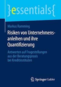 Risiken von Unternehmensanleihen und ihre Quantifizierung - Markus Ramming - E-Book