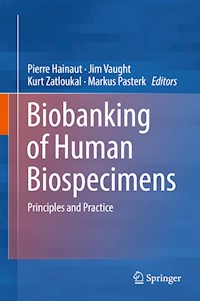 Biobanking of Human Biospecimens - - E-Book