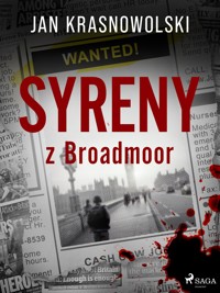 Syreny z Broadmoor - Jan Krasnowolski - E-Book