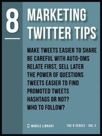 Marketing Twitter Tips 8 - Mobile Library - E-Book