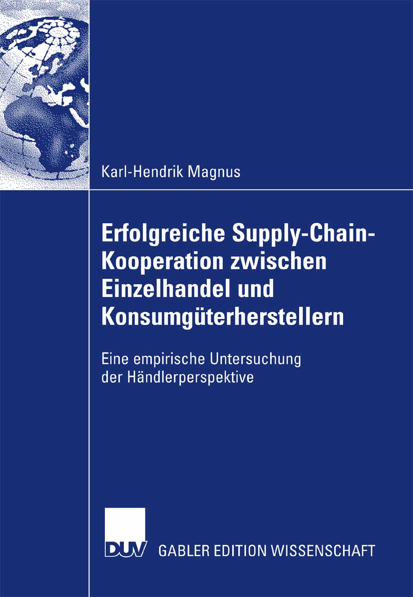 Erfolgreiche Supply-Chain-Kooperation zwischen Einzelhandel und Konsumgüterherstellern - Karl-Hendrik Magnus - E-Book