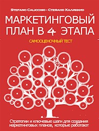 Маркетинговый план в 4 этапа - Stefano Calicchio - E-Book