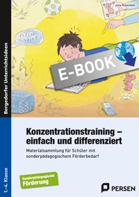 Konzentrationstraining - einfach und differenziert - Julia Rosendahl - E-Book