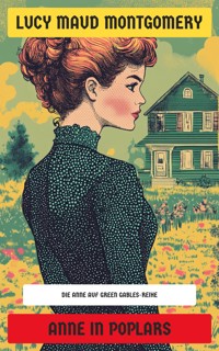 Anne in Poplars - Lucy Maud Montgomery - E-Book