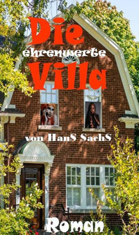 Die Villa - Hans Sachs - E-Book