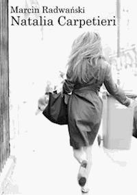 Natalia Carpetieri - Marcin Radwański - E-Book