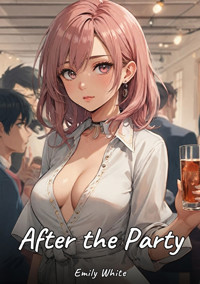 After the Party - Emily White - E-Book