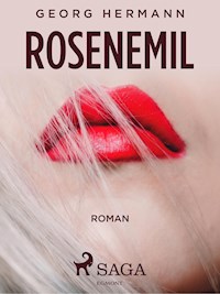 Rosenemil - Georg Hermann - E-Book