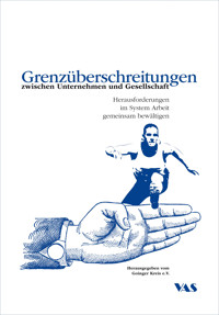 Grenzüberschreitungen zwischen Unternehmen und Gesellschaft -  - E-Book