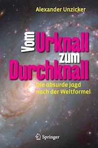 Vom Urknall zum Durchknall - Alexander Unzicker - E-Book