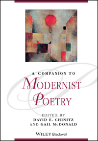 A Companion to Modernist Poetry -  - E-Book