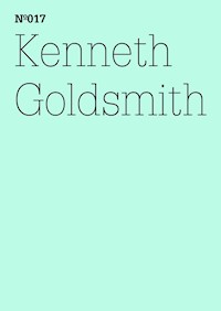 Kenneth Goldsmith - Kenneth Goldsmith - E-Book