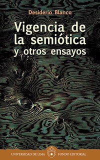 Vigencia de la semiótica y otros ensayos - Desiderio Blanco - E-Book