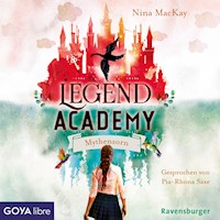 Legend Academy. Mythenzorn [Band 2] - Nina MacKay - Hörbuch