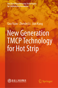 New Generation TMCP Technology for Hot Strip - Guo Yuan - E-Book