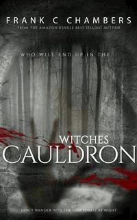 Witches Cauldron - Frank C Chambers - E-Book