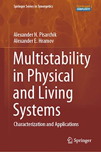Multistability in Physical and Living Systems - Alexander N. Pisarchik - E-Book